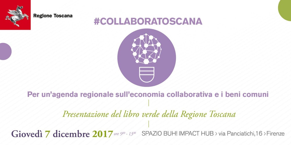 #COLLABORATOSCANA Green Paper for a Regional Agenda on collaborative economy and the commons