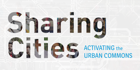 “Sharing Cities. Activating the Urban Commons”: a new publication by Shareable
