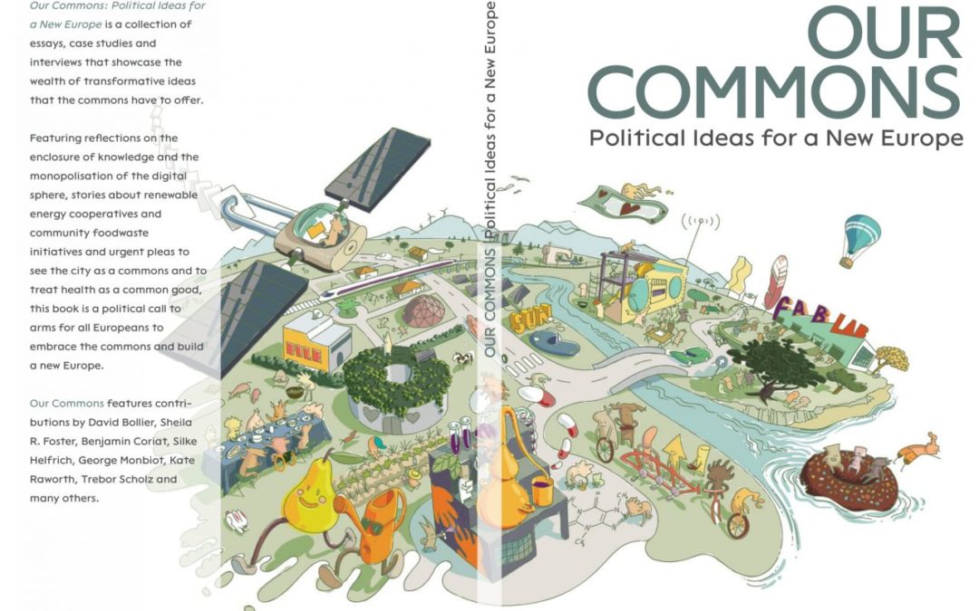 Book Release ! Our Commons: Political ideas for a new Europe