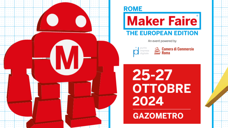 Maker Faire Rome – Gazometro, Osteiense from Oct. 25th to 27th, 2024 – Save the Date