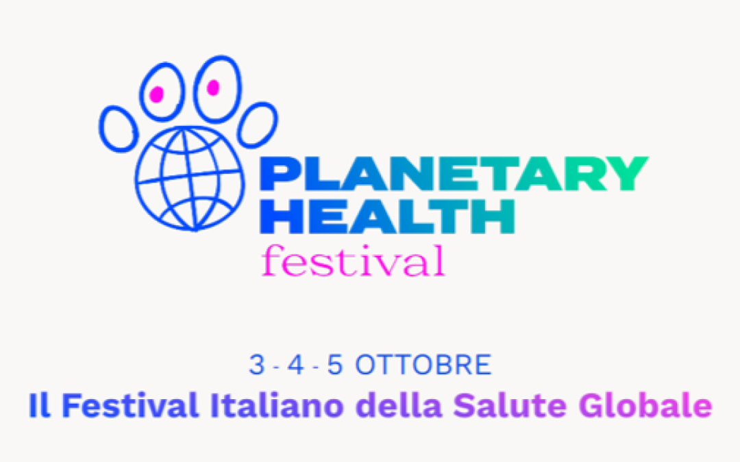 Planetary Health Festival – Verona, Oct. 3-4-5 Save the Date